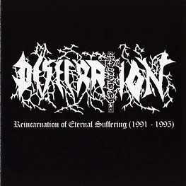 Desecration "Reincarnation Of Eternal Suffering (1991 - 1995)" CD 