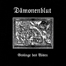 Dämonenblut "Gesänge Des Bösen" CD Digipack