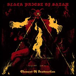Black Priest Of Satan "Element Of Destruction" CD Digipack 