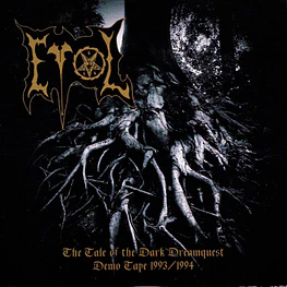 Evol "The Tale Of The Dark Dreamquest – Demo Tape 1993 / 1994" CD 