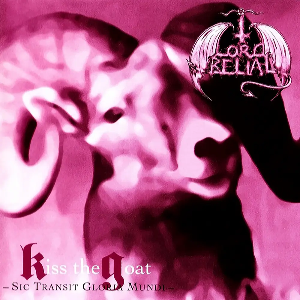 Lord Belial "Kiss the Goat (Sic Transit Gloria Mundi)" CD Digipack 