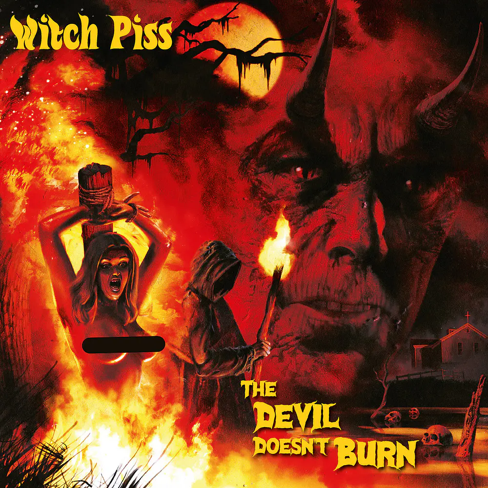 Witch Piss "The Devil Doesn't Burn" CD Digipack 