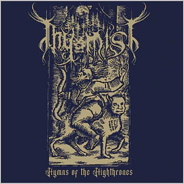 Thy Mist "Hymns Of The Highthrones" CD 