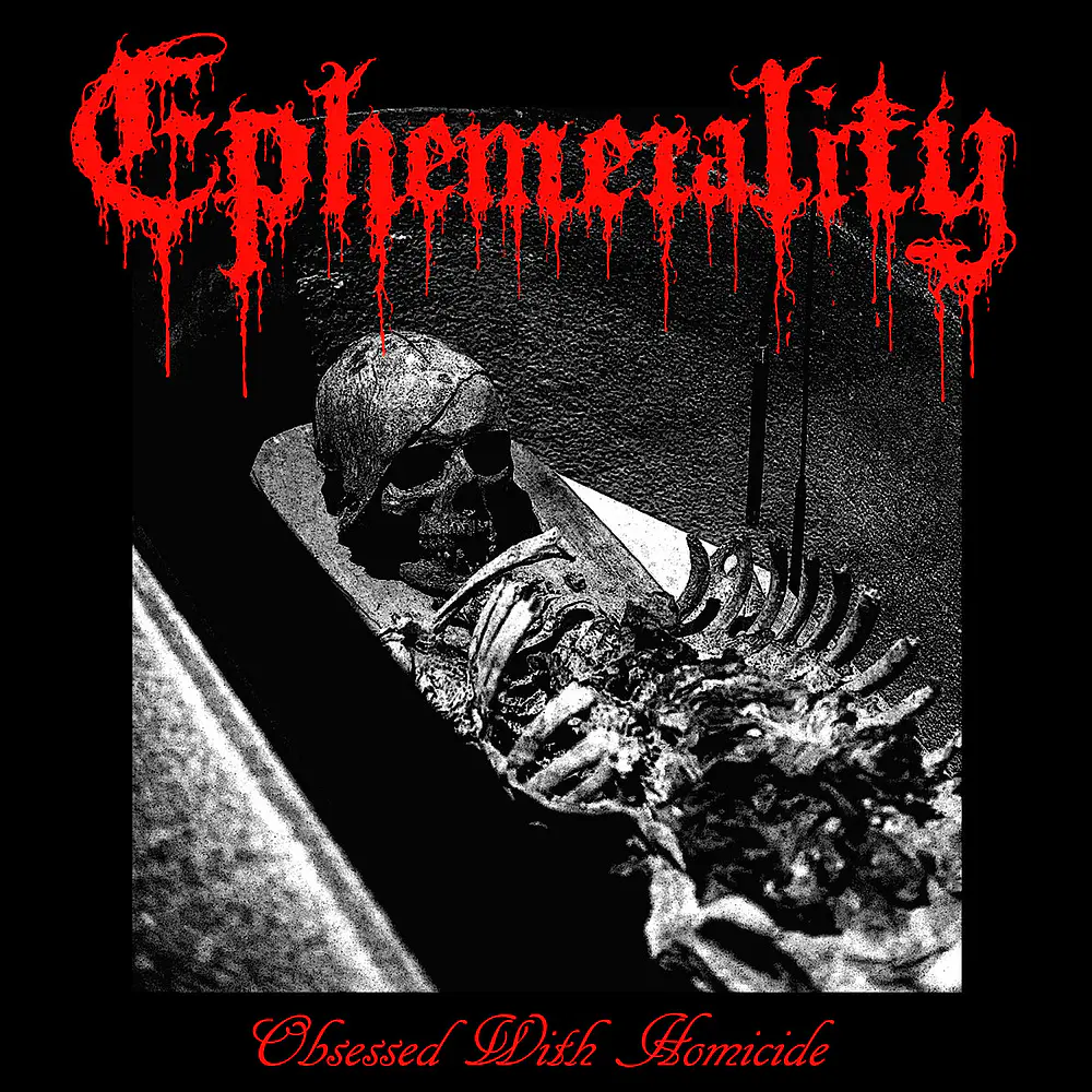 Ephemerality "Obsessed With Homicide" CD 