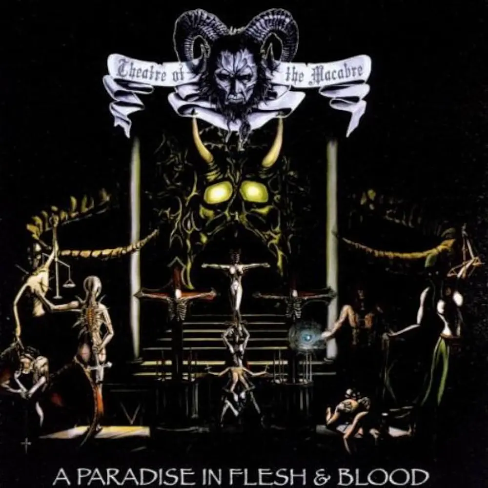 Theatre Of The Macabre "A Paradise In Flesh & Blood" CD 
