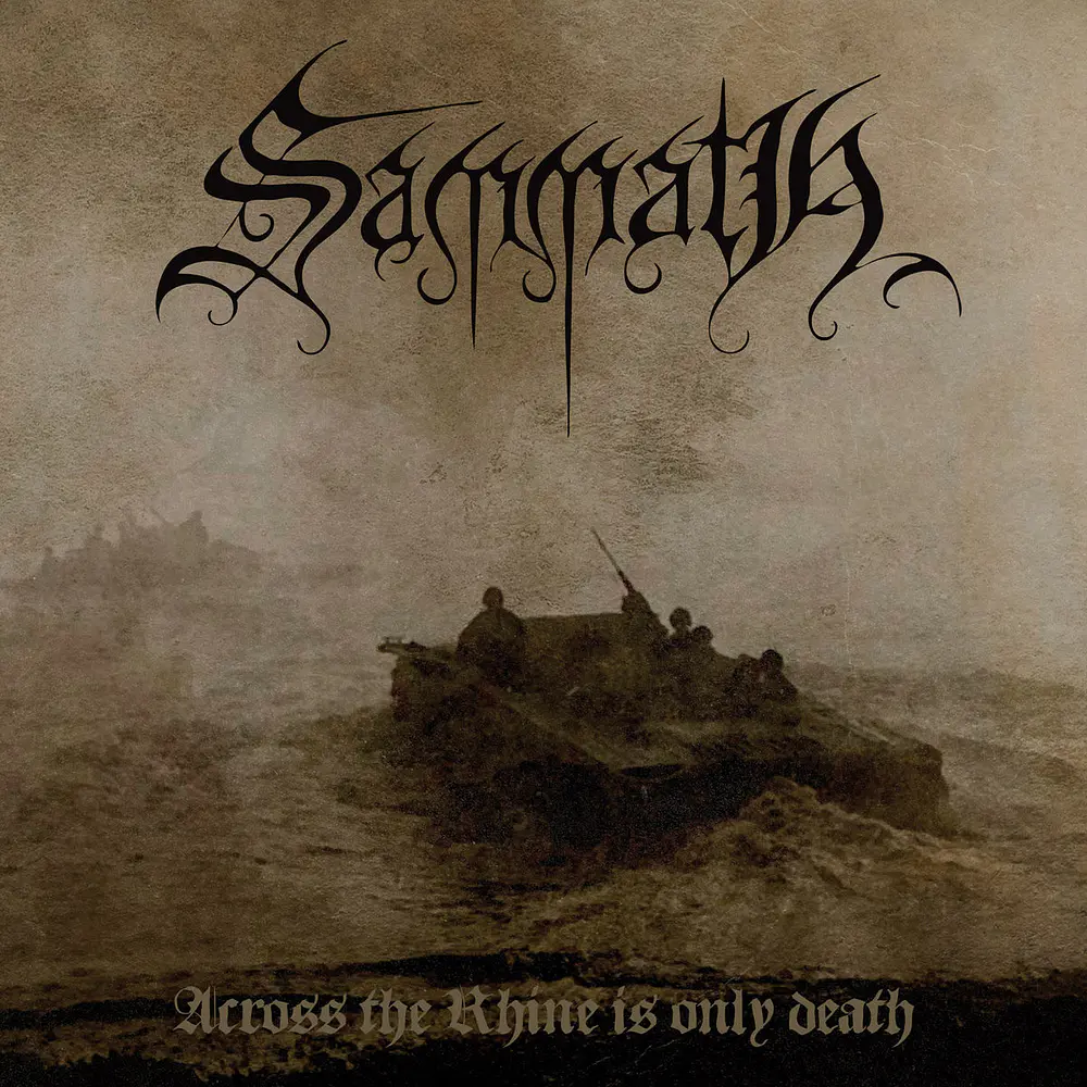 Sammath "Across The Rhine Is Only Death" CD Digipack 