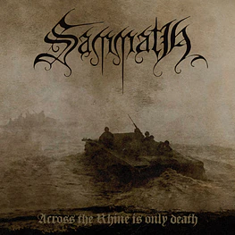 Sammath "Across The Rhine Is Only Death" CD Digipack 