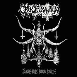 Crucifixation "Blaspheme Unto Death" CD 