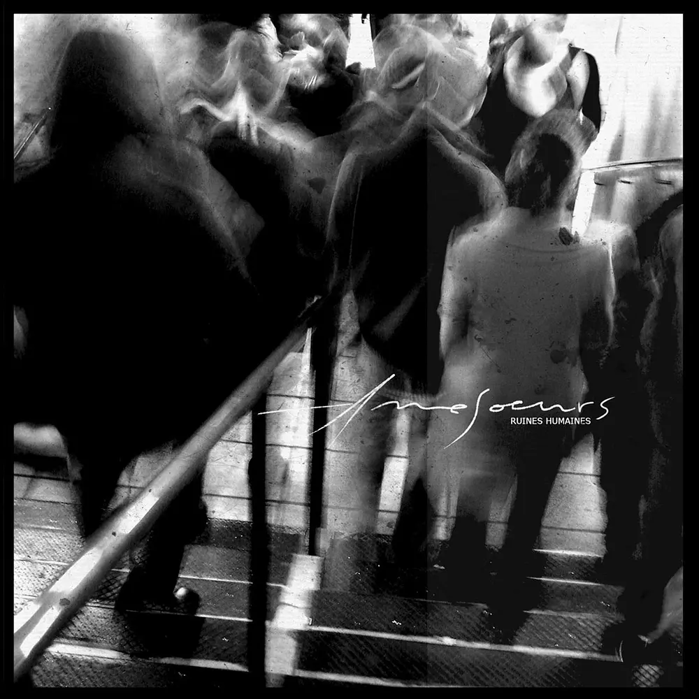 Amesoeurs "Ruines Humaines" CD 