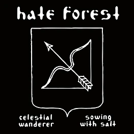 Hate Forest "Celestial Wanderer / Sowing with Salt" CD 