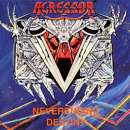 Agressor "Neverending Destiny" CD 