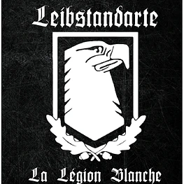 Leíbstandarte "La Légion Blanche" CD Digipack 