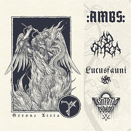 Exaltatio Diaboli / Ad Omega / AMBS / Lucusfauni "Geryne Aitia" Split CD