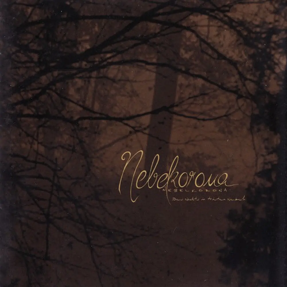 Nebelkorona "Des Nachts In Tristen Nebeln" CD Digipack 