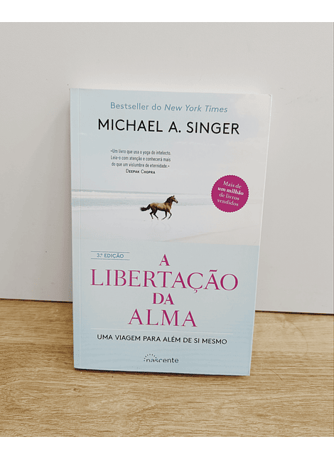 Michael A. Singer - A Libertação da Alma 