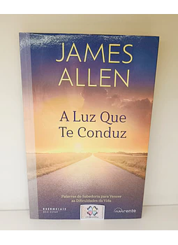 JAMES ALLEN - A LUZ QUE TE CONDUZ