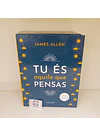 JAMES ALLEN - TU ÉS AQUILO QUE PENSAS - ORÁCULO