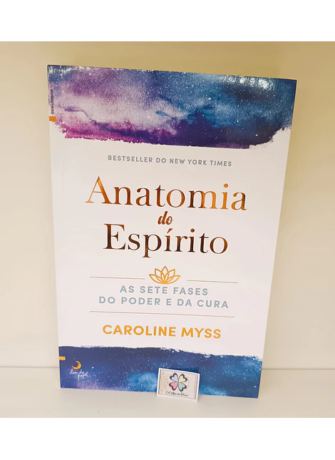 CAROLYNE MYSS - ANATOMIA DO ESPÍRITO