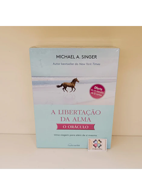 MICHAEL A. SINGER - A LIBERTAÇÃO DA ALMA, ORÁCULO
