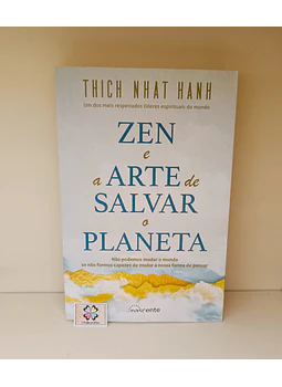 THICH NHAT HANH - ZEN E A ARTE DE SALVAR O PLANETA