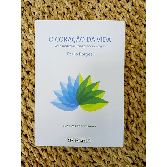 O CORAÇÃO DA VIDA