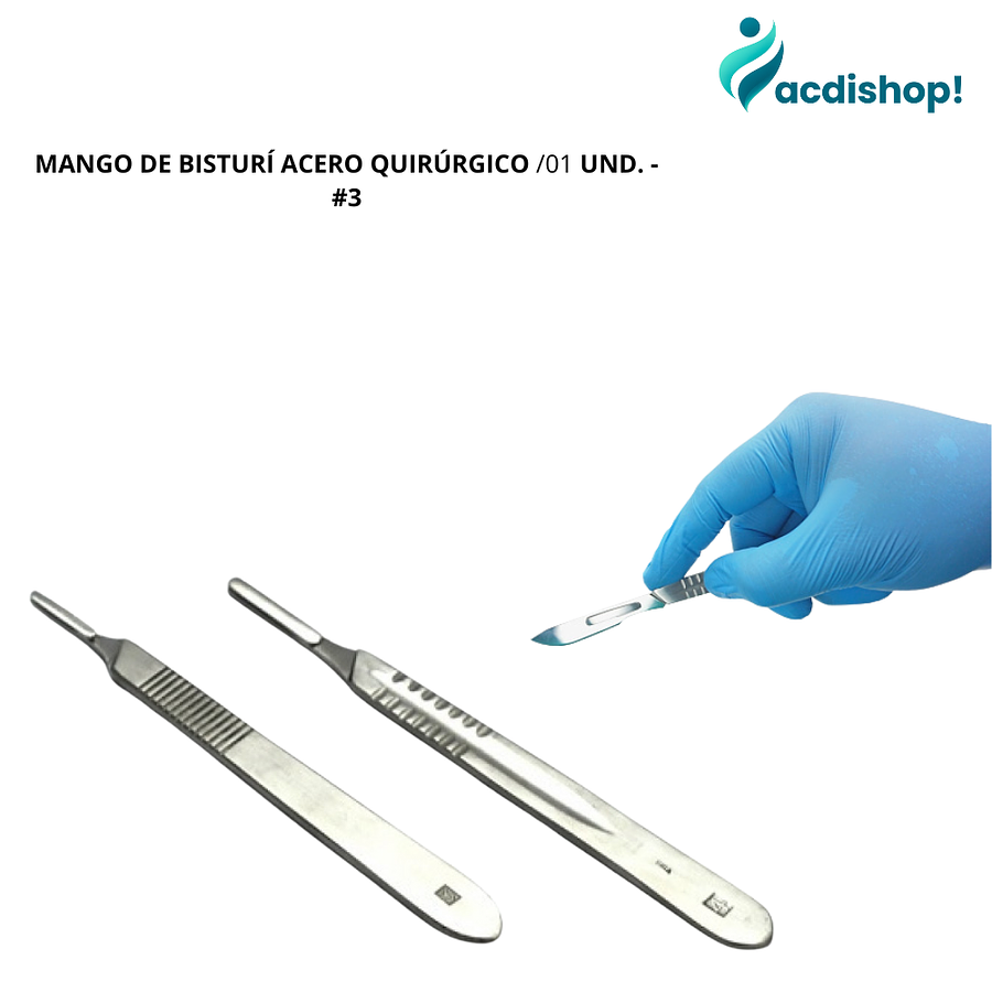 MANGO DE BISTURÍ ACERO QUIRÚRGICO /01 UND. - #3 1