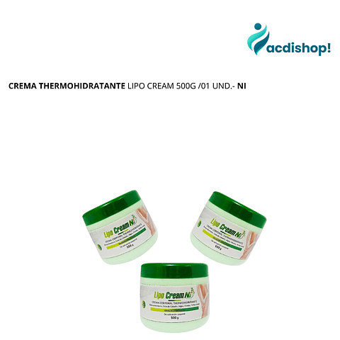 CREMA THERMOHIDRATANTE LIPO CREAM 500G /01 UND.- NI