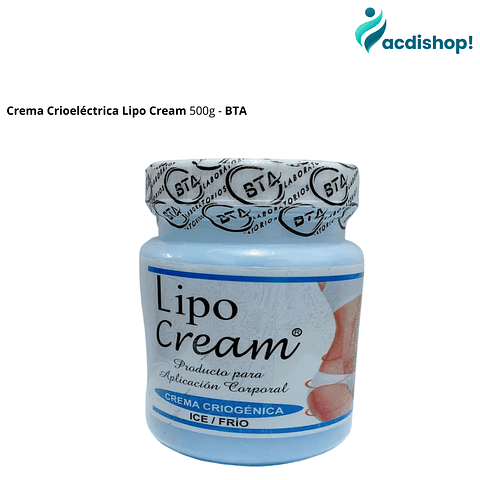 Crema Crioeléctrica Lipo Cream 500g - BTA