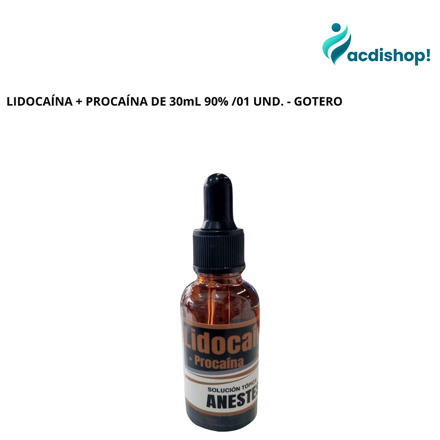 LIDOCAÍNA + PROCAÍNA DE 30mL 90% /01 UND. - GOTERO 1