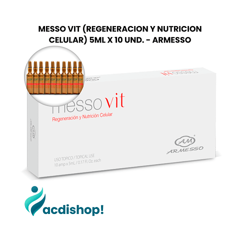 MESSO VIT (REGENERACIÓN Y NUTRICIÓN CELULAR) 5ML X 10 UND. - ARMESSO