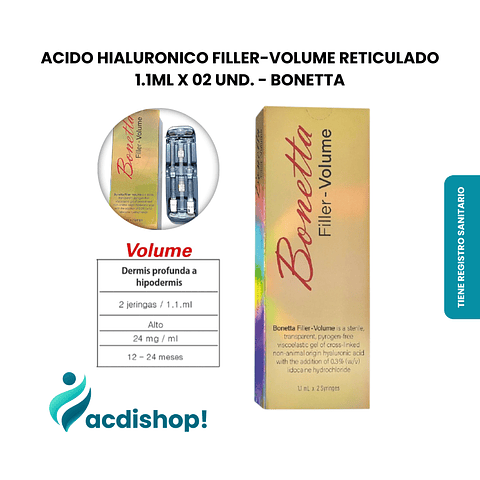 ÁCIDO HIALURÓNICO FILLER-VOLUME RETICULADO 1.1ML X 02 UND. - BONETTA