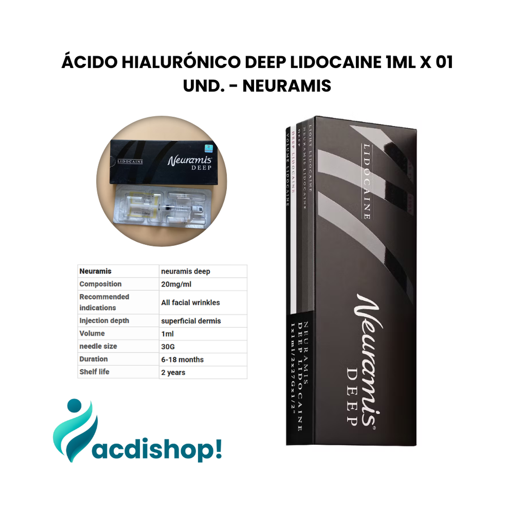 ÁCIDO HIALURÓNICO DEEP LIDOCAINE 1ML X 01 UND. - NEURAMIS 1