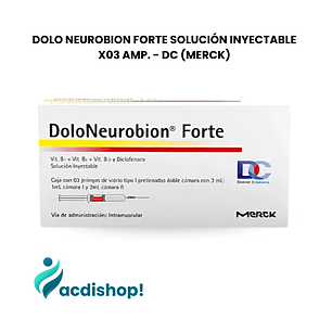 DOLO NEUROBION FORTE  SOLUCIÓN INYECTABLE X03 AMP. - DC (MERCK)