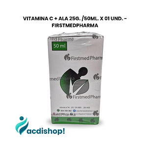 VITAMINA C 01 UND. X 25 GR. /50ML. + ALA - FIRSTMED