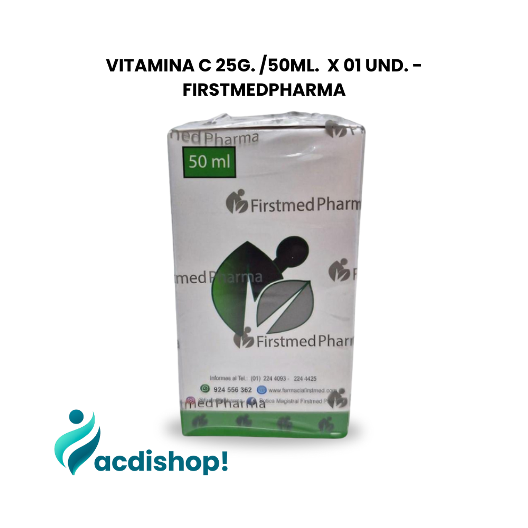  VITAMINA C 01 UND. X 25G. 50mL. - FIRSTMEDPHARMA 1