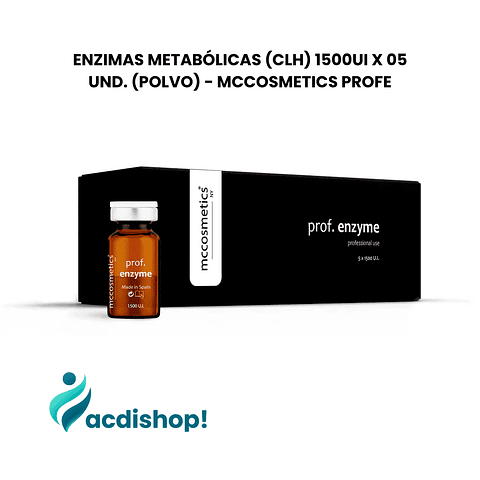 ENZIMAS METABÓLICAS (CLH) 1500UI X 05 UND. (POLVO) - MCCOSMETICS PROFE