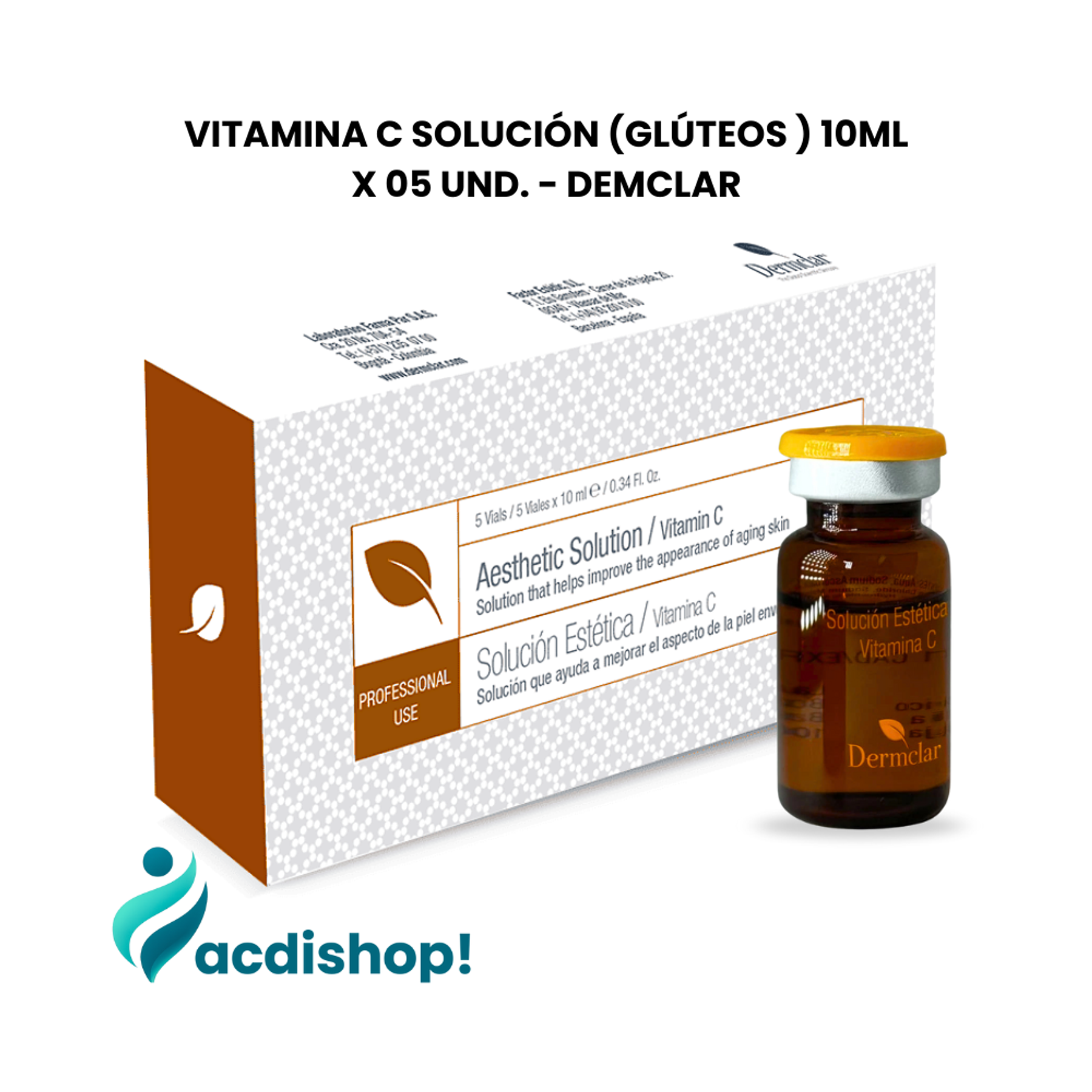 VITAMINA C SOLUCIÓN (GLÚTEOS ) 10ML X 05 UND. - DEMCLAR 1