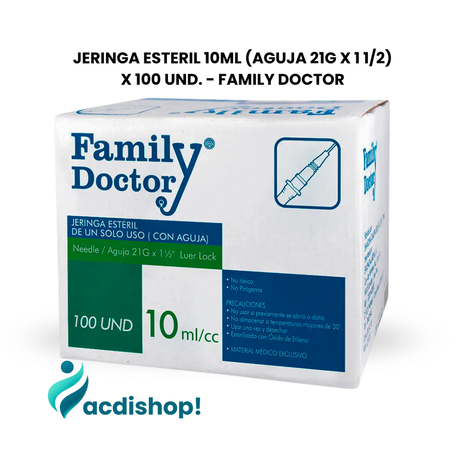 JERINGA ESTÉRIL 10ML (AGUJA 21G X 1 1/2) X 100 UND. - FAMILY DOCTOR 1