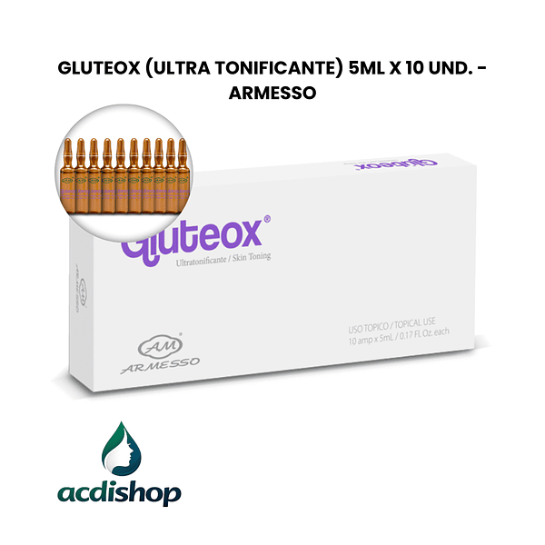 GLUTEOX (ULTRA TONIFICANTE) 5ML X 10 UND. - ARMESSO 1