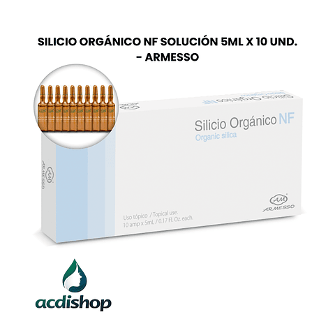 SILICIO ORGÁNICO NF SOLUCIÓN 5ML X 10 UND. - ARMESSO