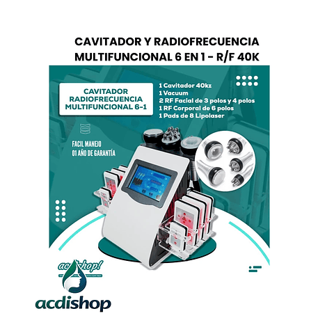 CAVITADOR Y RADIOFRECUENCIA MULTIFUNCIONAL 6 EN 1 - R/F 40K