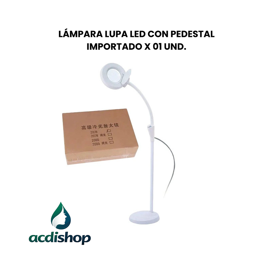 LÁMPARA LUPA LED CON PEDESTAL IMPORTADO X 01 UND. 1