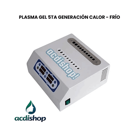  PLASMA GEL 5TA GENERACIÓN CALOR - FRÍO