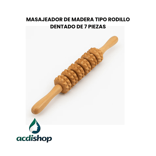 MASAJEADOR DE MADERA TIPO RODILLO DENTADO DE 7 PIEZAS 1