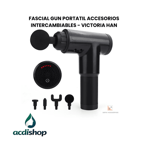 FASCIAL GUN PORTATIL ACCESORIOS INTERCAMBIABLES - VICTORIA HAN