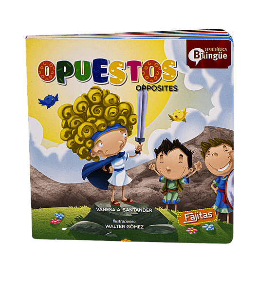 SERIE BILINGUE - OPUESTOS