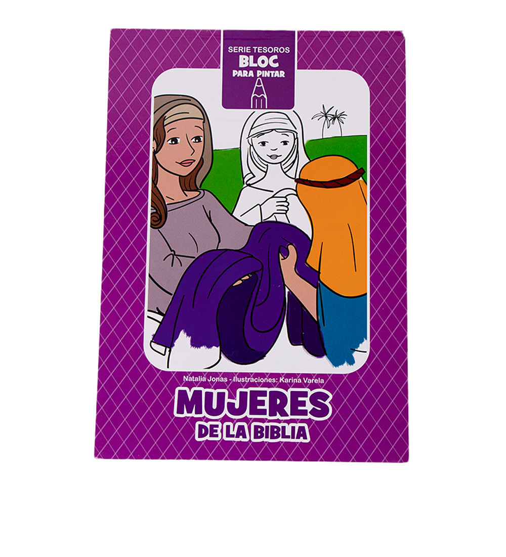 Serie Tesoros - Bloc para pintar: Mujeres de la Biblia