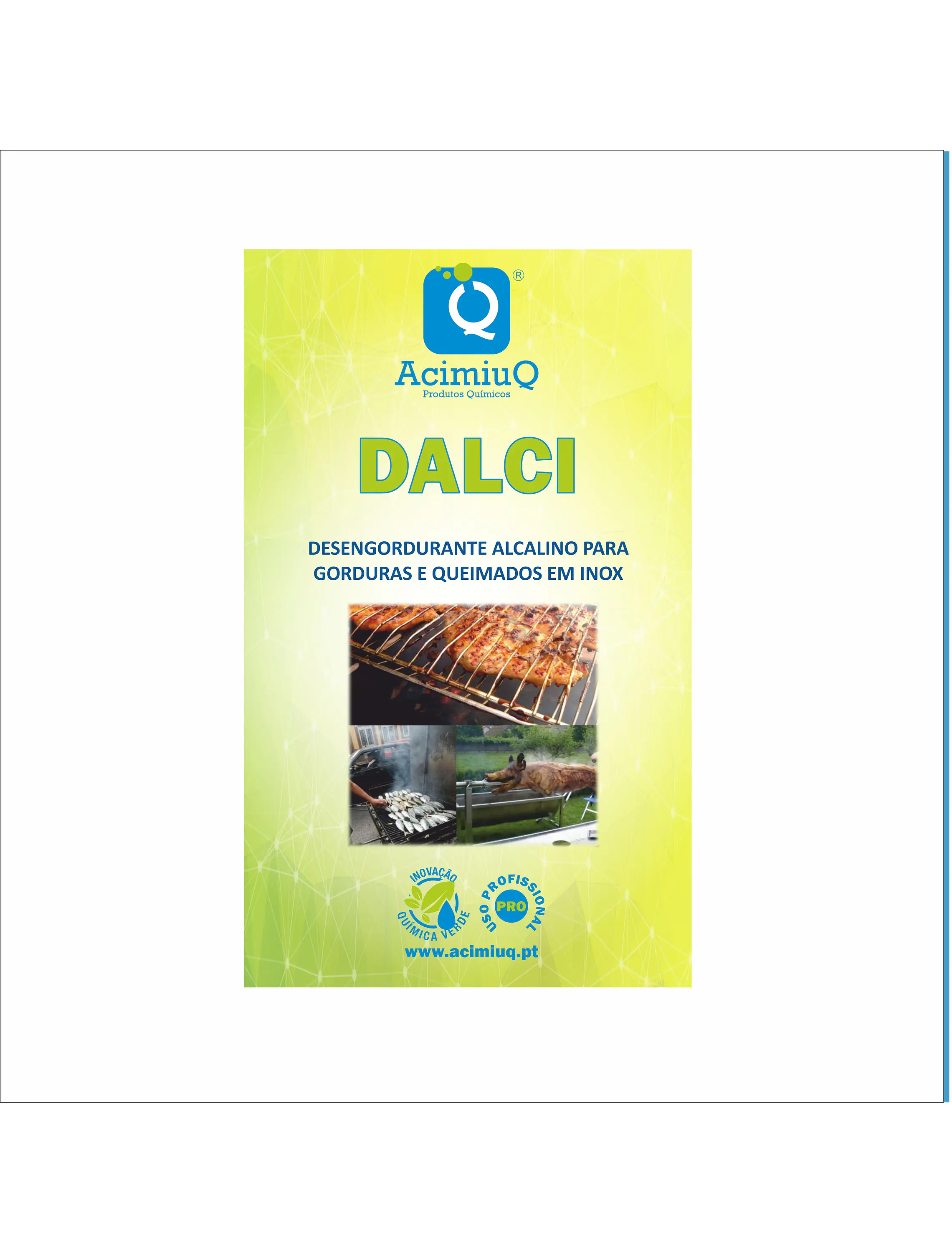 DALCI - DESENGORDURANTE ALCALINO PARA  GORDURAS e QUEIMADOS EM INOX 1