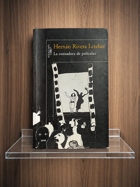 La contadora de películas, Hernan Rivera Letelier