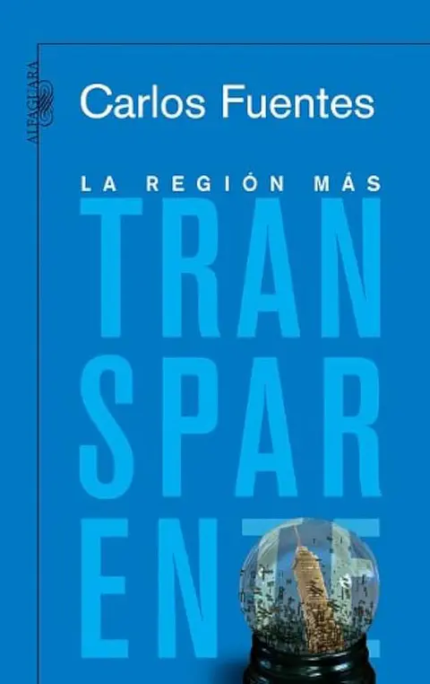 La región más transparente, Carlos Fuentes